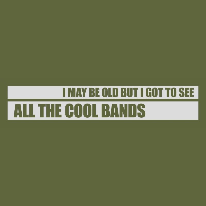 I may be old