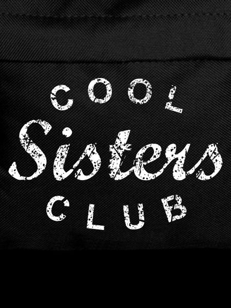 Cool Sisters Club Sister Gift