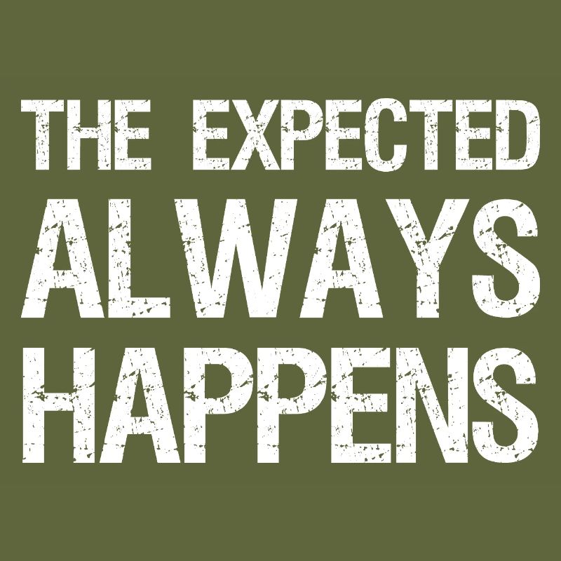 the expected always happens