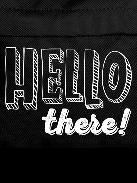 HELLO there!