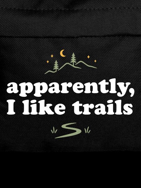 Hiking. Apparently, I like trails