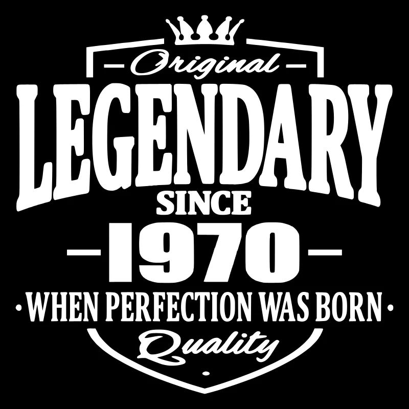 Legendary since 1970