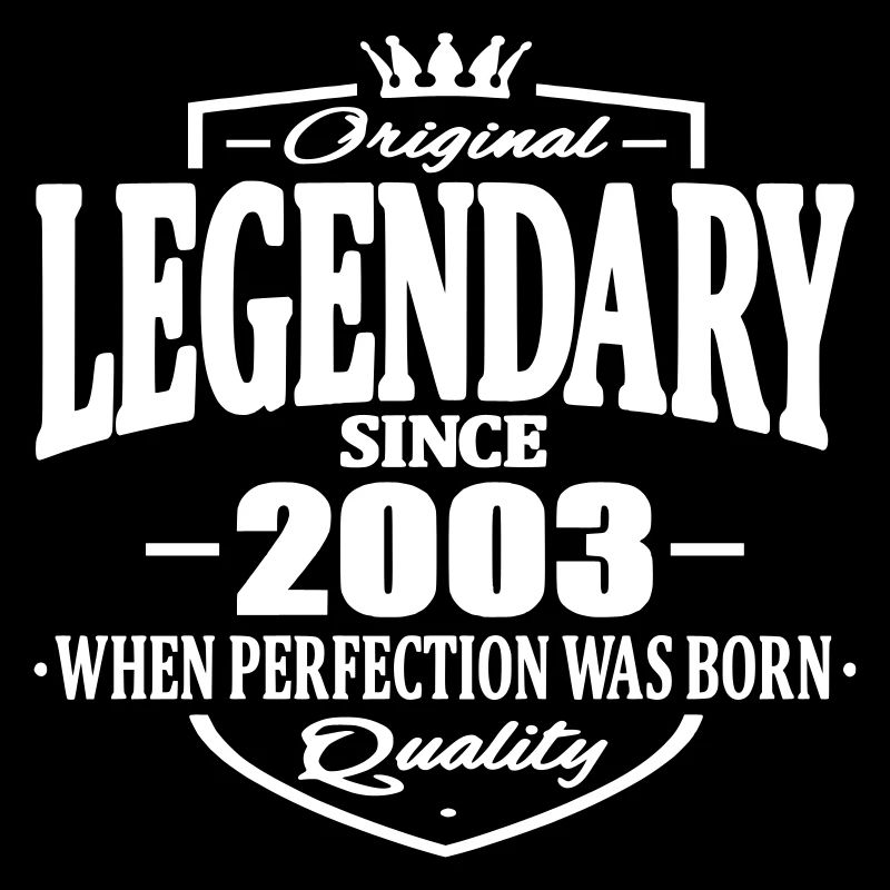 Legendary since 2003