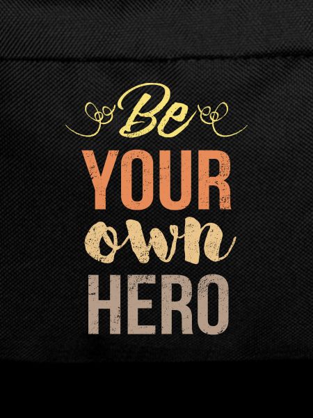 Be your own hero - Valentine