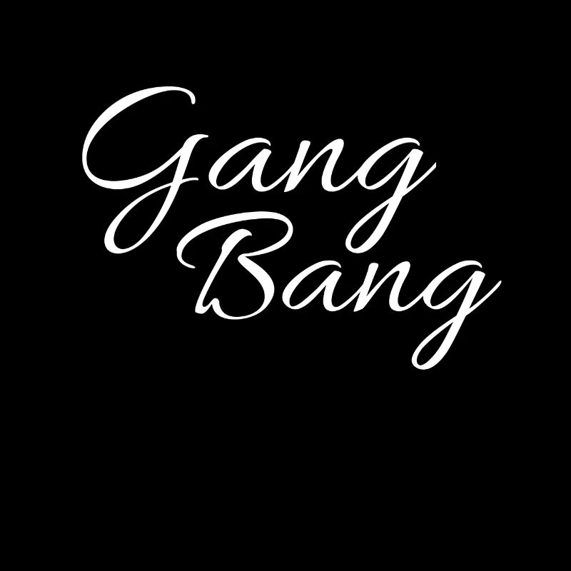 gang bang
