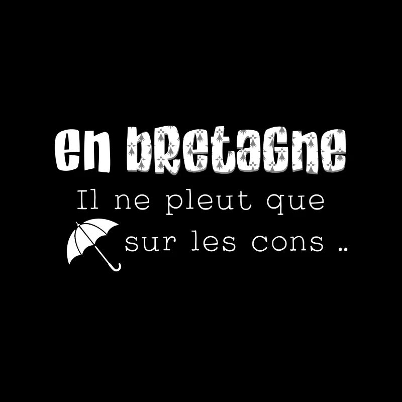 Bretagne dicton