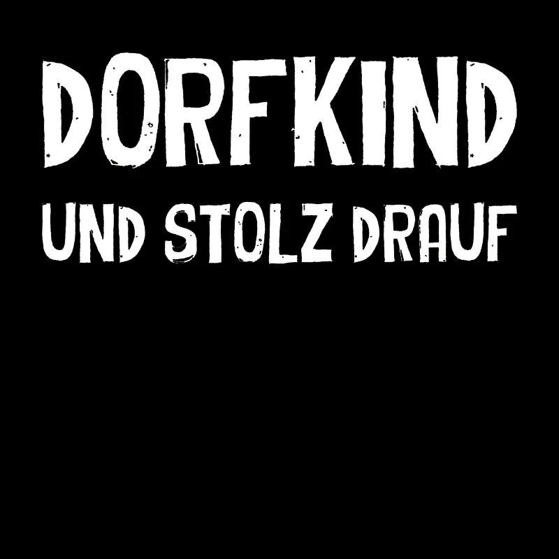 Dorfkind und stolz drauf Geschenk
