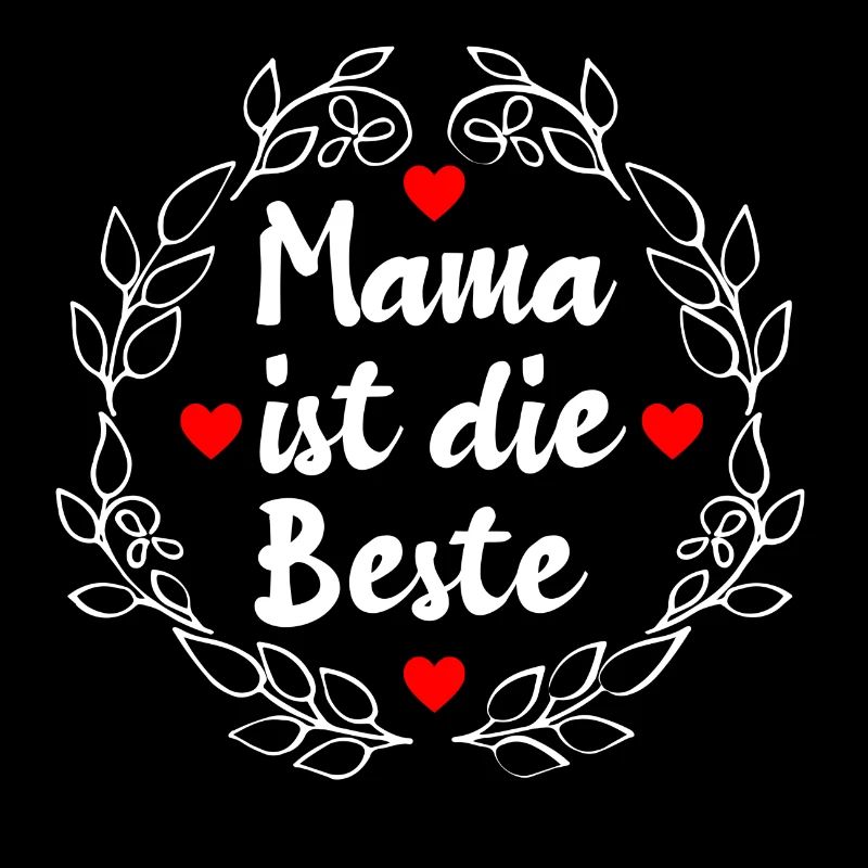 Mama ist die Beste