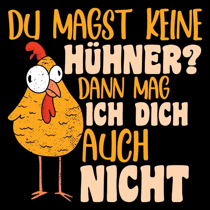 Hühnerflüsterer Huhn Hühnerhalter Hühner