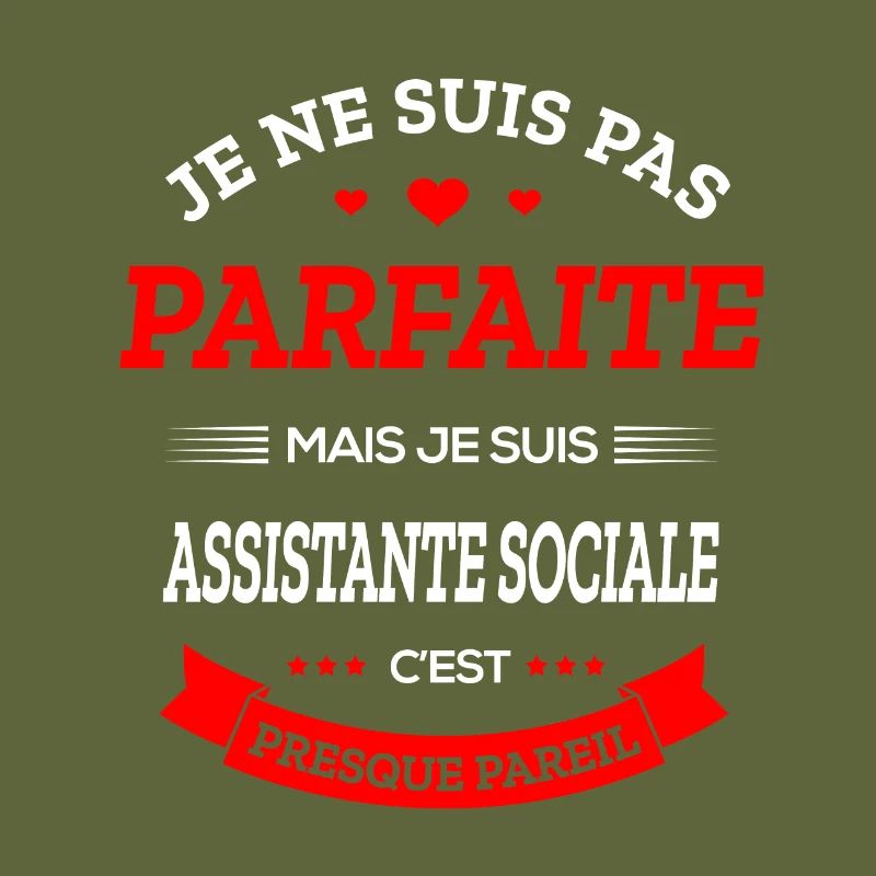 ASSISTANTE SOCIALE PARFAITE