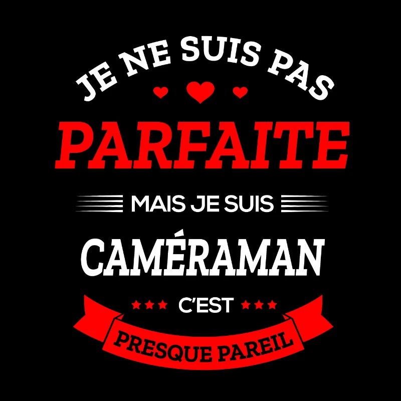 CAMÉRAMAN PARFAITE