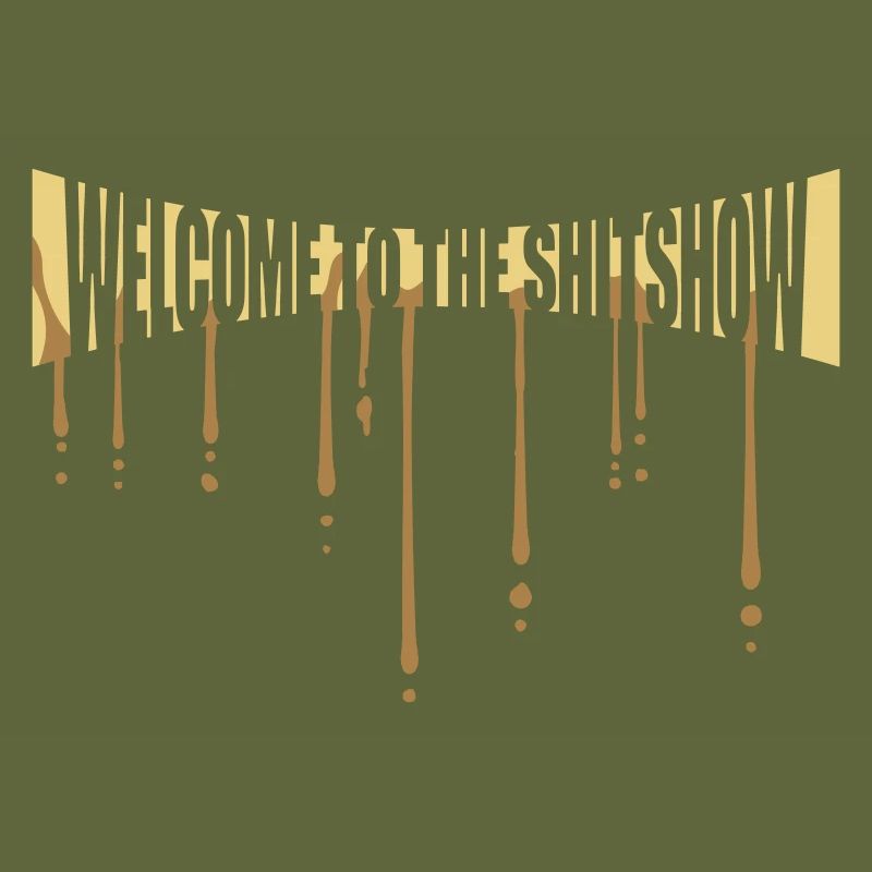 Graffti Shitshow Welcome