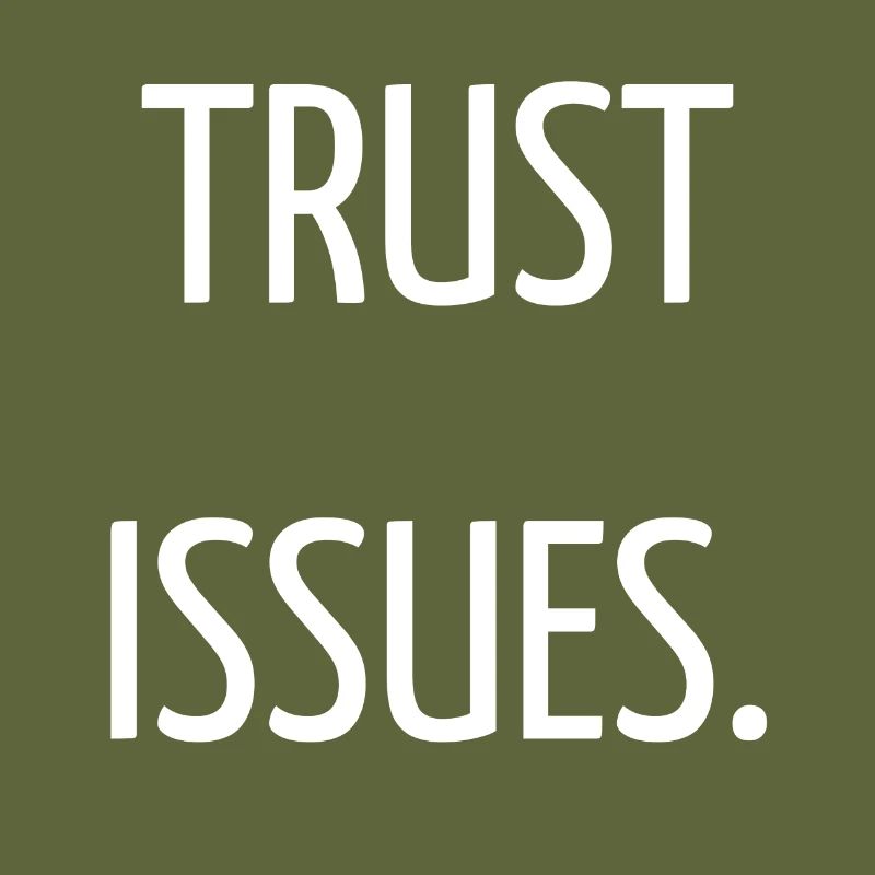 Trust issues