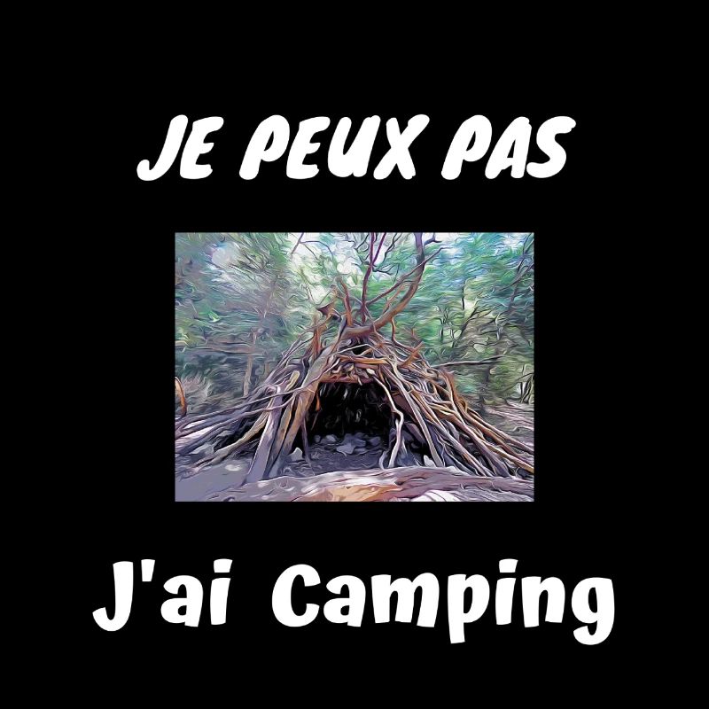 Je peux pas J'ai Camping