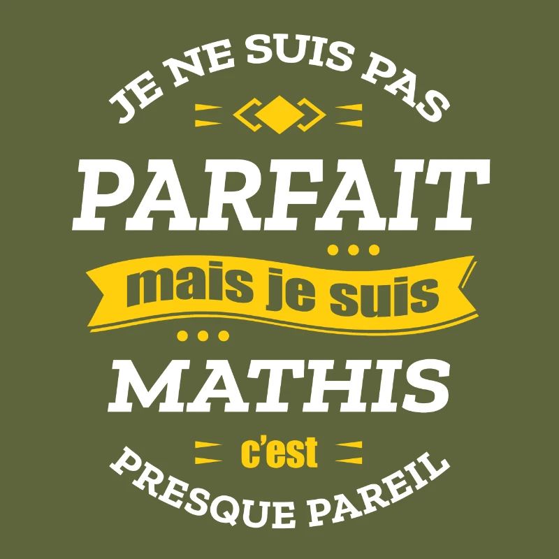 MATHIS PARFAIT - PRENOM MATHIS