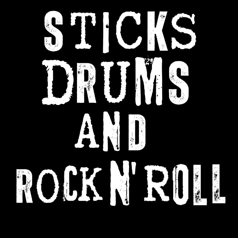 Sticks Drums And Rock N' Roll