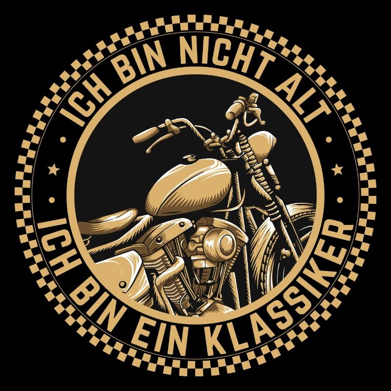 Ich Bin Nicht Alt Ich Bin Ein Klassiker Motorrad