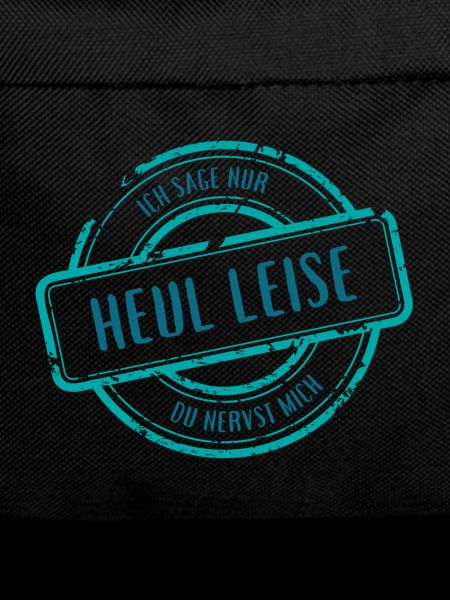 Heul Leise Zynischer Spruch