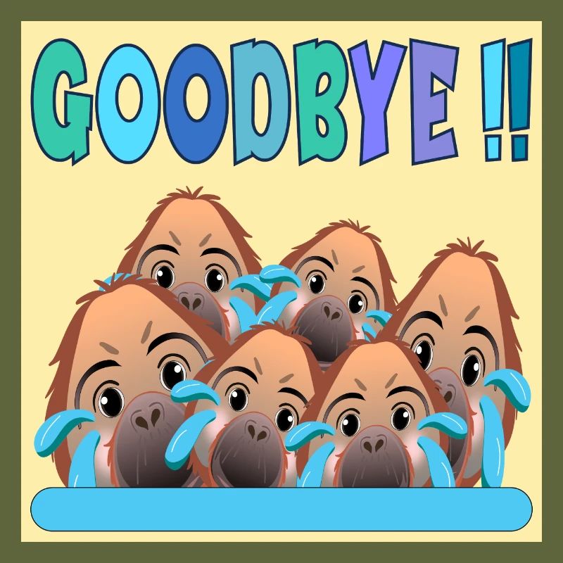 FAREWELL TEAM GOODBYE MONKEY