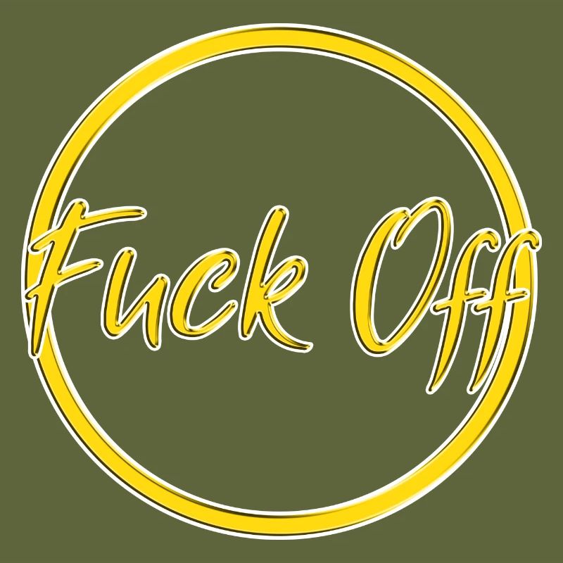 fuck off