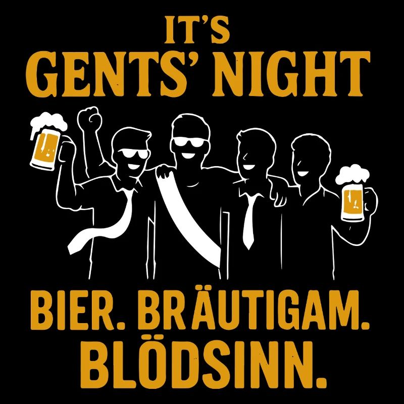 Gents Night – Bier, Bräutigam, Blödsinn!