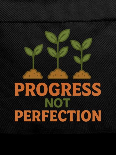 Progress instead of perfection