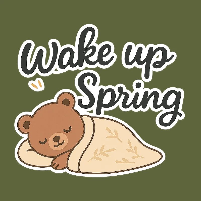 Wake up Spring – Cute Sleeping Bear Design