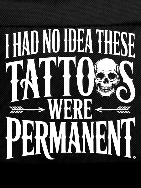 Tattoos waren ein dauerhaftes Zitat.