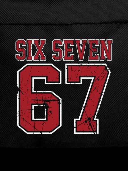 67 Six Seven 6-7
