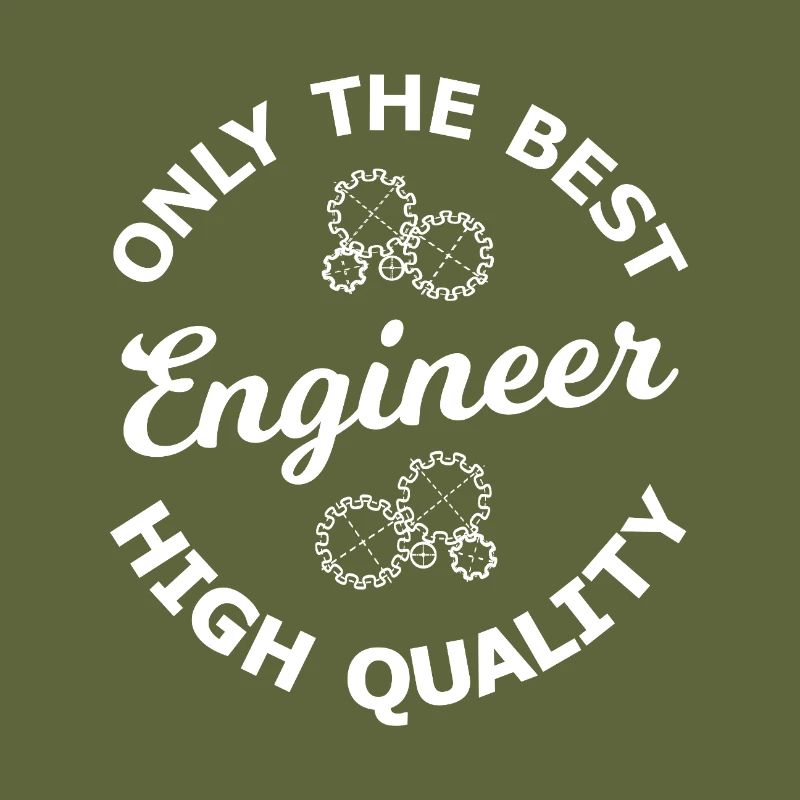 Only the best engineer – high quality