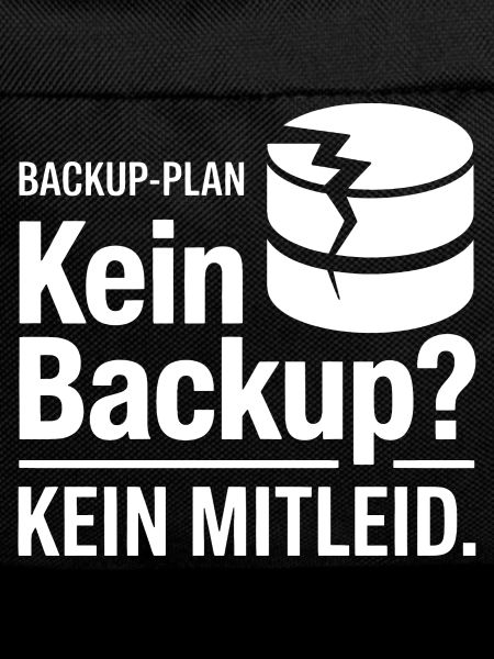 Kein Backup Plan Meme