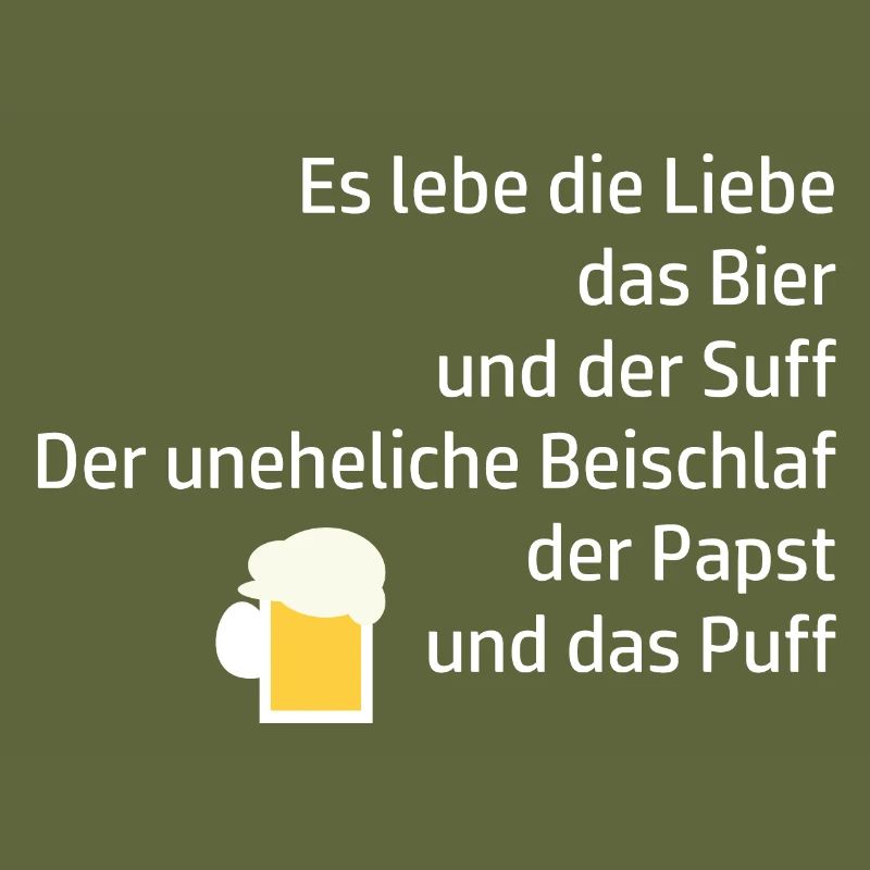 Trinkspruch Lebe Suff Bier Papst