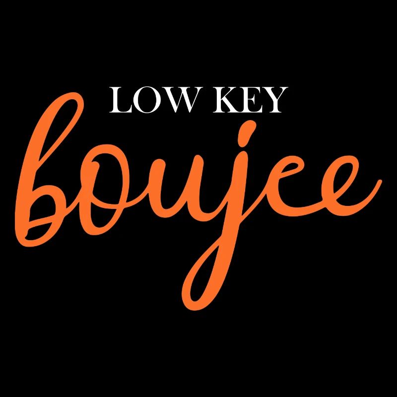Low Key Boujee Wife Mama