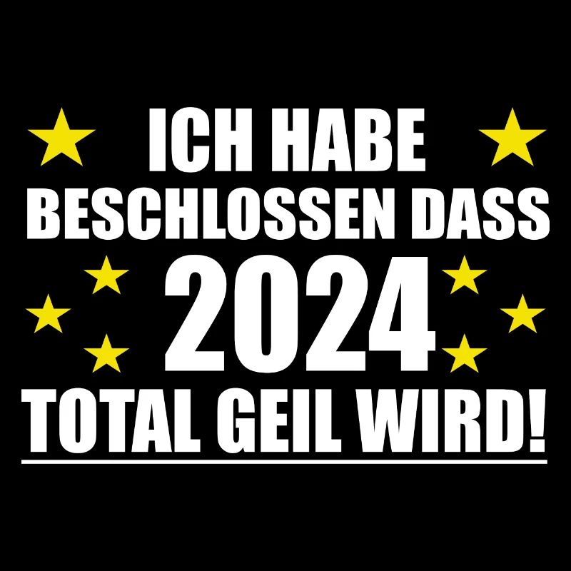 Frohes Neues Jahr 2024 wird geil