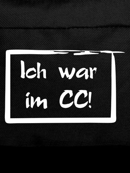 Ich war im CC!