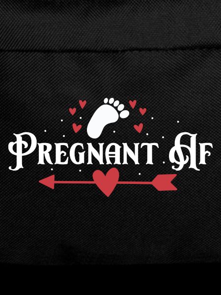 Pregnant Af