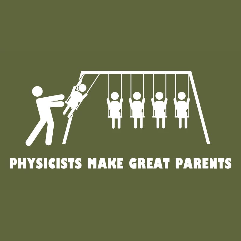 Physiker Physik Physics Science Lehrer Eltern Fun