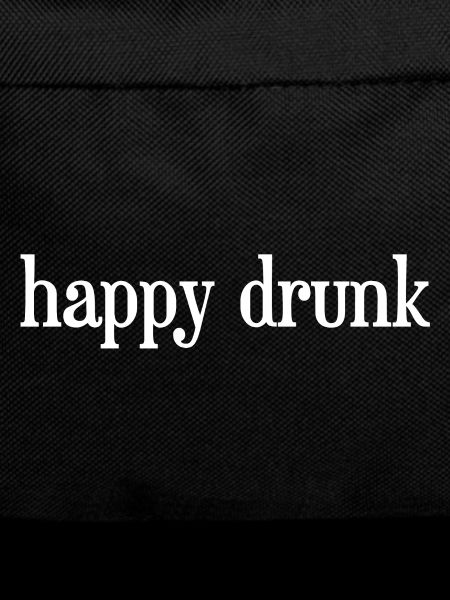 HAPPY DRUNK