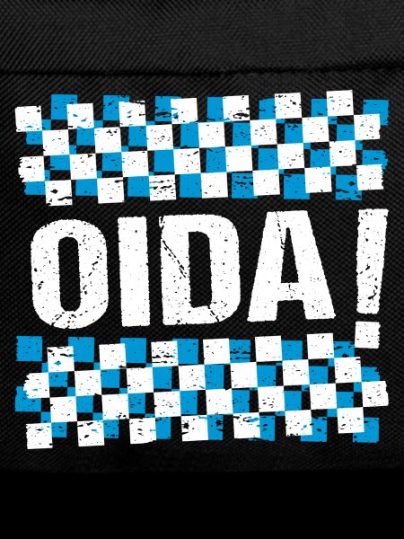 Oida Boarisch Bayern Oida!