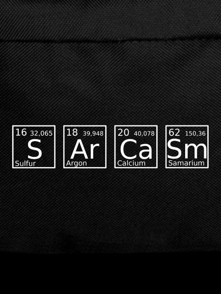 Sarcasm Periodic Table Humor