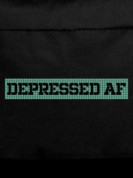 Depressed Af Mental Health Awareness