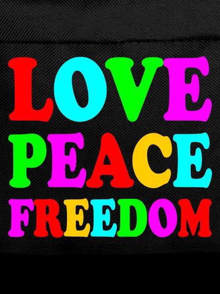 Love peace freedom