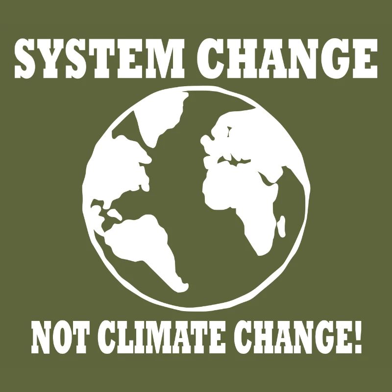 system change not climate change