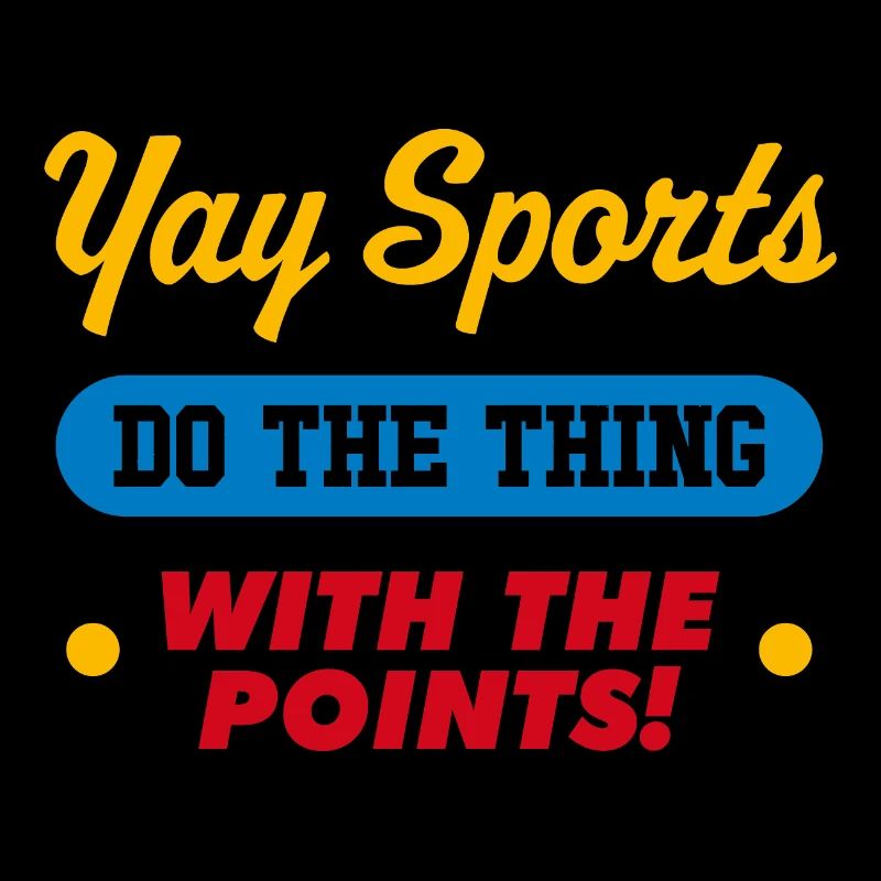 Yay Sports Faites la chose avec les points