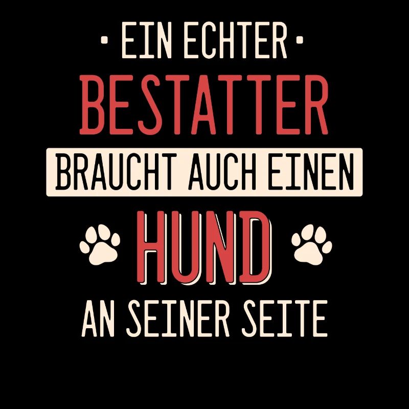 Bestatter Bestatter Totengräber Beruf Spruch