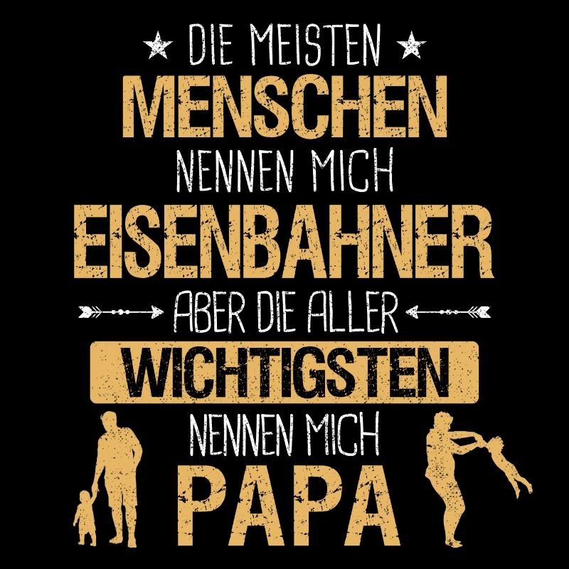 Eisenbahner Lokführer Eisenbahn Bahn Beruf Spruch