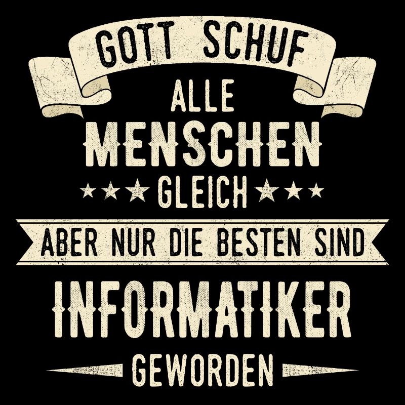 Informatiker Programmierer Informatik Spruch