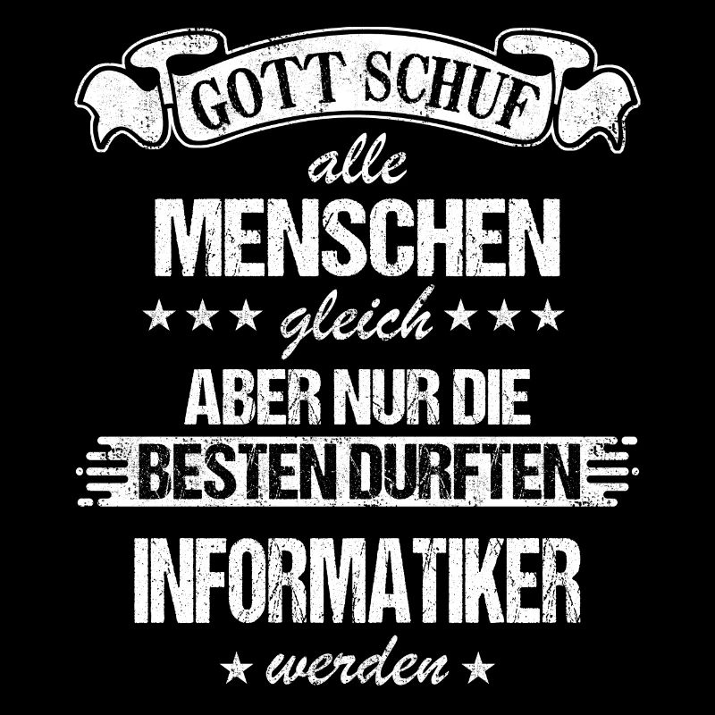 Informatiker Programmierer Informatik Spruch