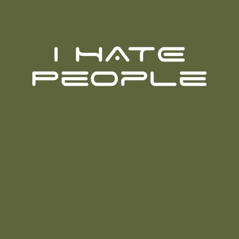 I hate people