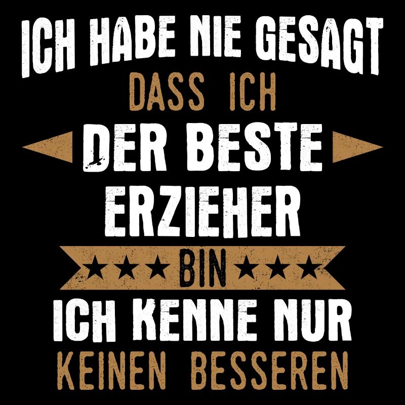 Erzieher Erzieherin Kindergärtner Spruch Beruf